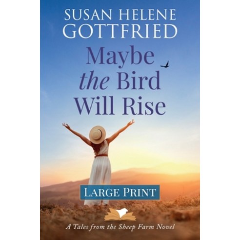 (영문도서) Maybe the Bird Will Rise (Large Print) Paperback, West of Mars, LLC, English, 9781087961996