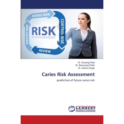 Caries Risk Assessment Paperback, LAP Lambert Academic Publis..., English, 9786202802925