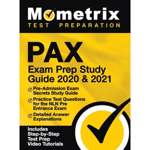Pax Exam Prep Study Guide 2020 and 2021 - Pre-Admission Exam Secrets Study Guide Practice Test Ques... Hardcover, Mometrix Media LLC, English, 9781516713899