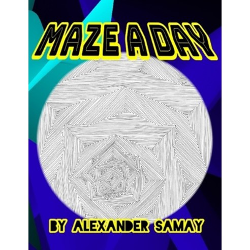 Maze A Day Paperback, Independently Published, English, 9781675656273