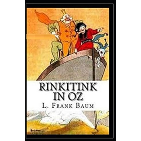 Rinkitink in Oz Illustrated Paperback, Independently Published, English, 9798587115262
