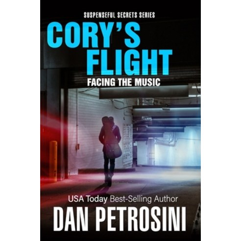 Cory''s Flight: Facing the Music Paperback, Independently Published, English, 9798598505496
