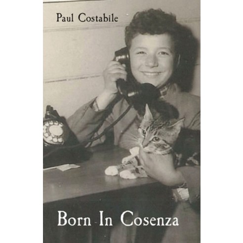 (영문도서) Born In Cosenza Paperback, English, 9780648453635