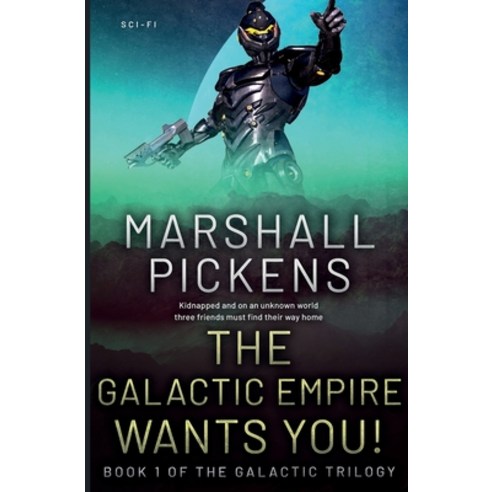 (영문도서) The Galactic Empire Wants You! Paperback, Corvid, English, 9781959971023