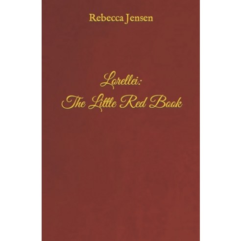 (영문도서) Lorellei: The Little Red Book Paperback, Independently Published, English, 9798360079408