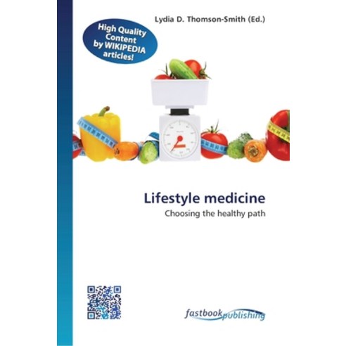 Lifestyle medicine Paperback, Fastbook Publishing