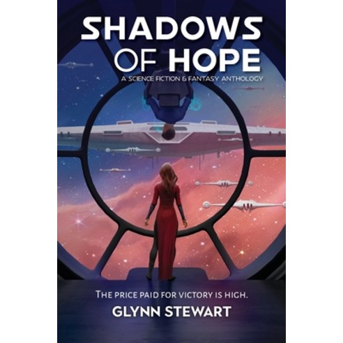 (영문도서) Shadows of Hope: A Science Fiction and Fantasy Anthology Paperback, Faolan''s Pen Publishing Inc., English, 9781989674390