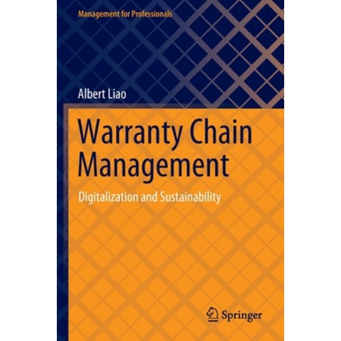 (영문도서) Warranty Chain Management: Digitalization and Sustainability Paperback, Springer, English, 9789811921063