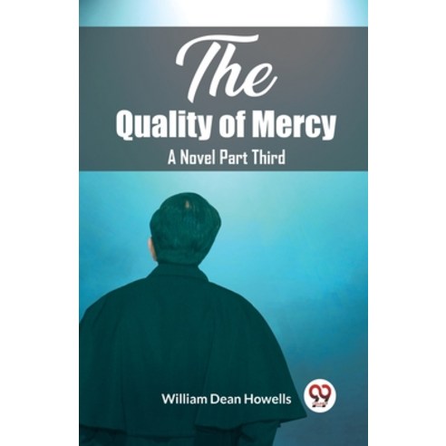 (영문도서) The Quality of Mercy A Novel Part Third Paperback, Double 9 Books, English, 9789362206183