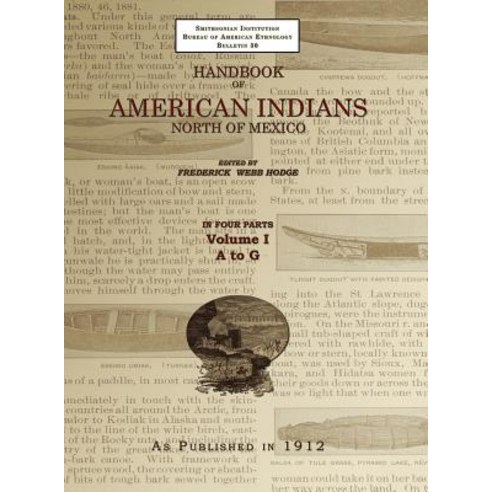 (영문도서) Handbook of American Indians Volume 1: North of Mexico Hardcover, Digital Scanning Inc, English, 9781582187396