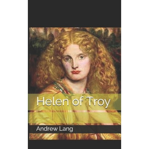 Helen of Troy Paperback, Independently Published, English, 9798721291517