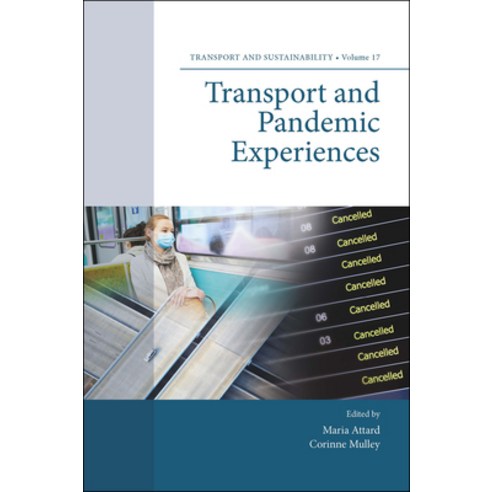 (영문도서) Transport and Pandemic Experiences Hardcover, Emerald Publishing Limited, English, 9781801173452