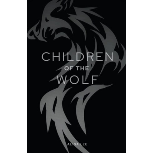 (영문도서) Children of the Wolf Paperback, Alina Lee, English, 9798201940881