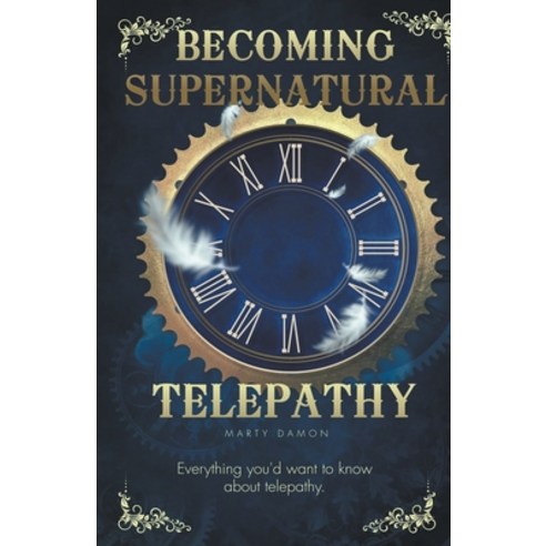 (영문도서) Becoming Supernatural: Telepathy Paperback, Marty Damon, English, 9798223003717