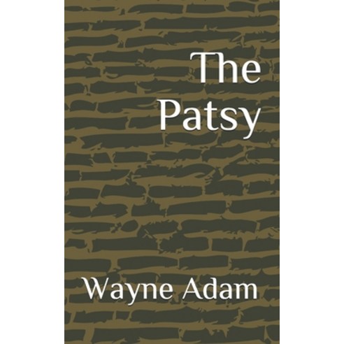 The Patsy Paperback, Independently Published, English, 9781096118787