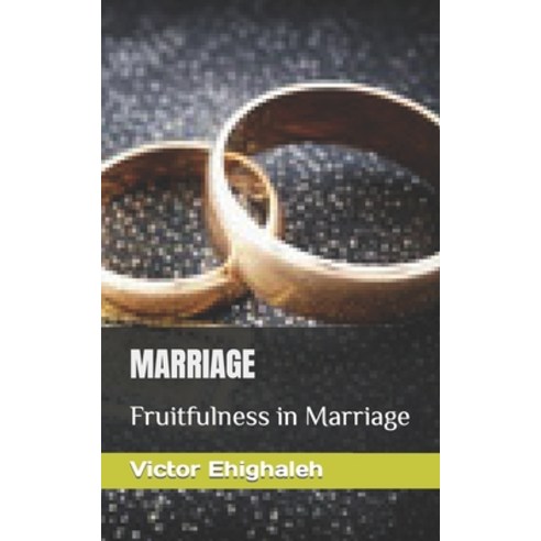 (영문도서) Marriage: Fruitfulness in Marriage Paperback, Independently Published, English, 9798398096088