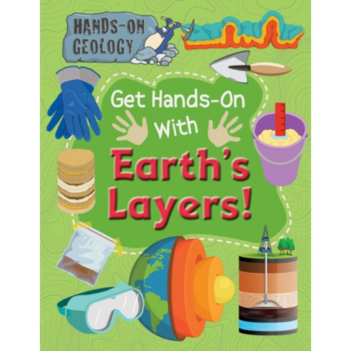 (영문도서) Get Hands-On with Earth''s Layers! Paperback, PowerKids Press, English, 9781725331150