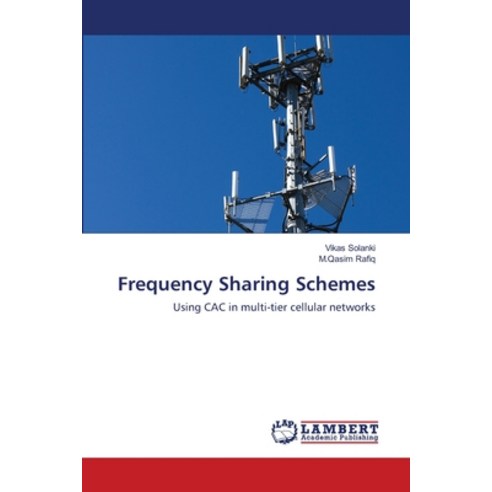 Frequency Sharing Schemes Paperback, LAP Lambert Academic Publis..., English, 9786202797313