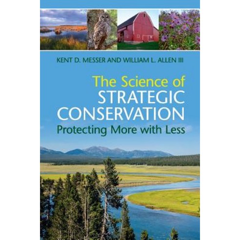 The Science of Strategic Conservation, Cambridge University Press