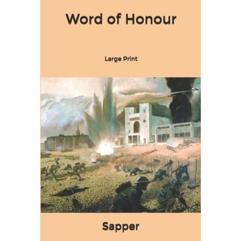 Word of Honour: Large Print Paperback, Independently Published, English, 9798604654026