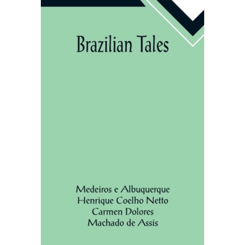 (영문도서) Brazilian Tales Paperback, Alpha Edition, English, 9789355893345