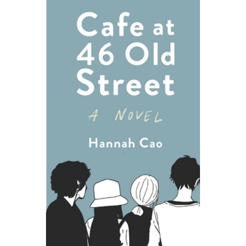 (영문도서) Cafe At 46 Old Street Paperback, Independently Published, English, 9798750363919