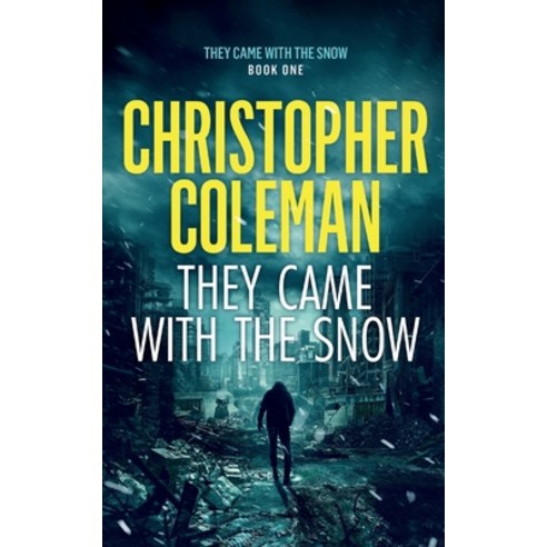 They Came with the Snow Paperback, Independently Published