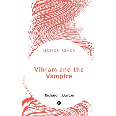 (영문도서) Vikram and the Vampire Paperback, Notion Press, English, 9781648282393
