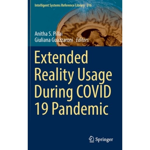 (영문도서) Extended Reality Usage During COVID 19 Pandemic Hardcover, Springer, English, 9783030913939