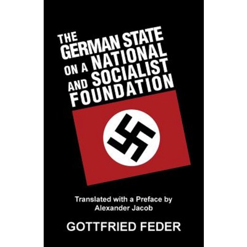(영문도서) The German State on a National and Socialist Foundation Paperback, Sanctuary Press Ltd, English, 9781913176228