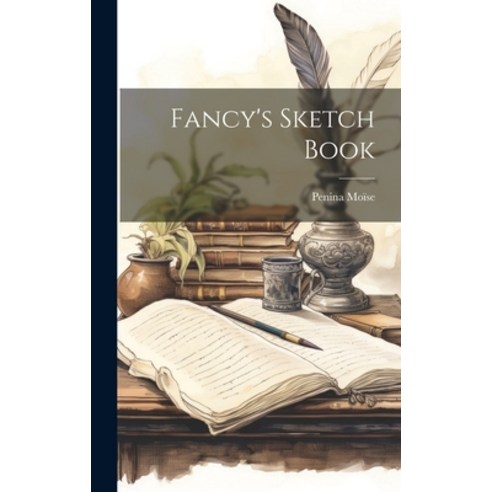 (영문도서) Fancy''s Sketch Book Hardcover, Legare Street Press, English, 9781019560907
