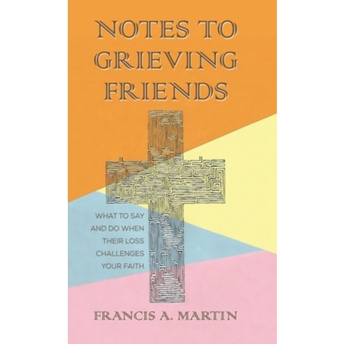 Notes To Grieving Friends Hardcover, Resource Publications (CA), English, 9781725255302
