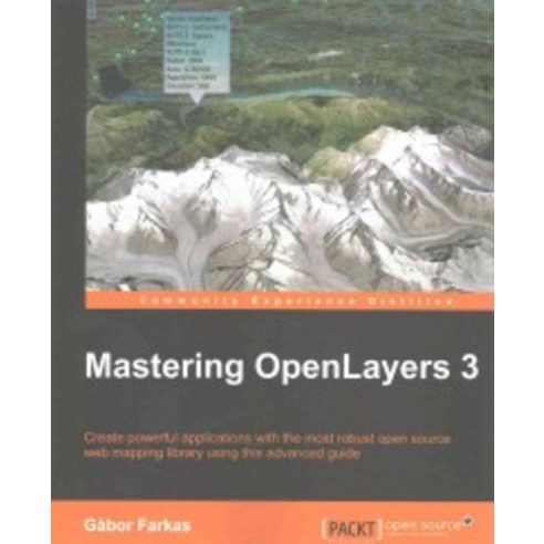 Mastering OpenLayers 3, Packt Publishing
