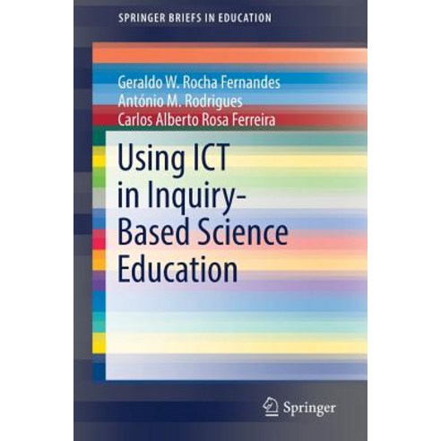 Using Ict in Inquiry-Based Science Education Paperback, Springer