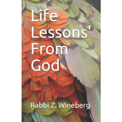 Life Lessons'' From God Paperback, Independently Published, English, 9798591434663