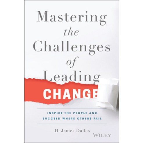 (영문도서) Mastering the Challenges of Leading Change Hardcover, Wiley, English, 9781119102205