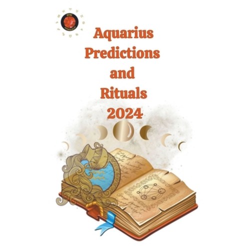 (영문도서) Aquarius Predictions and Rituals 2024 Paperback, Rubi Astrologa, English, 9798223144304