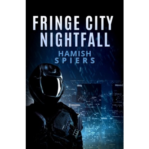 Fringe City Nightfall Paperback, Hamish Spiers