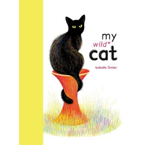 My Wild Cat Hardcover, Eerdmans Books for Young Re..., English, 9780802855251