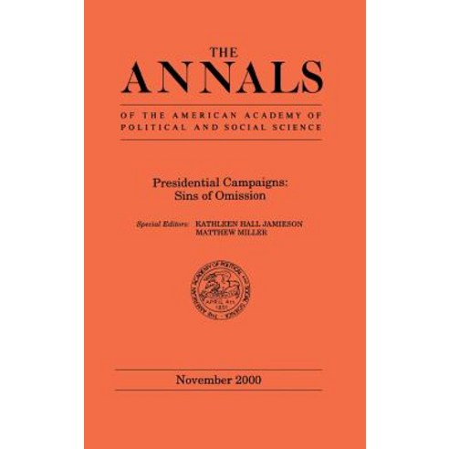 (영문도서) Presidential Campaigns: Sins of Omission Hardcover, Sage Publications, Inc, English, 9780761923367