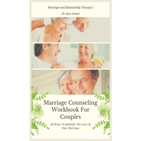 (영문도서) Marriage Counseling Workbook For Couples: 20 Ways To Rekindle The Love In Your Marriage Hardcover, Millennium Publishing Ltd, English, 9781913361501