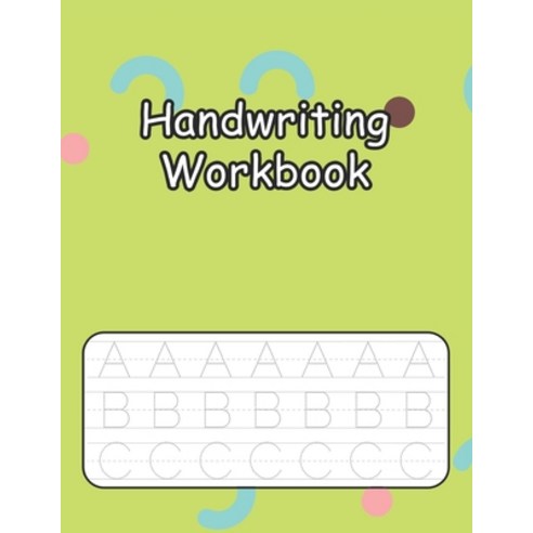 (영문도서) Handwriting Workbook: Cursive Handwriting Practice for Kids with Pen Control Line Tracing L... Paperback, Independently Published, English, 9798515603212