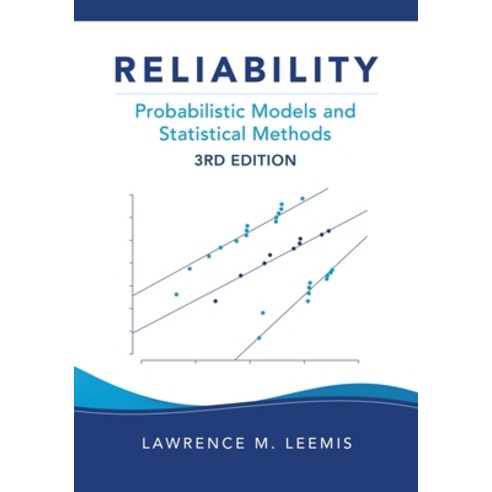 (영문도서) Reliability: Probabilistic Models and Statistical Methods Third Edition Paperback, Ascended Ideas, English, 9780982917442
