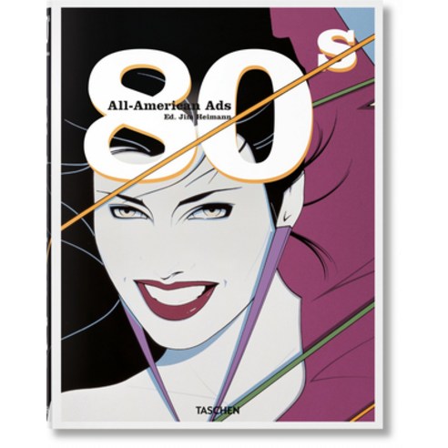 (영문도서) All-American Ads of the 80s Hardcover, Taschen, English, 9783836588614