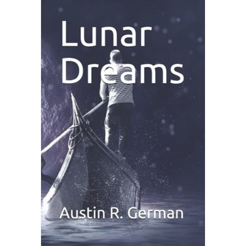 Lunar Dreams Paperback, Independently Published