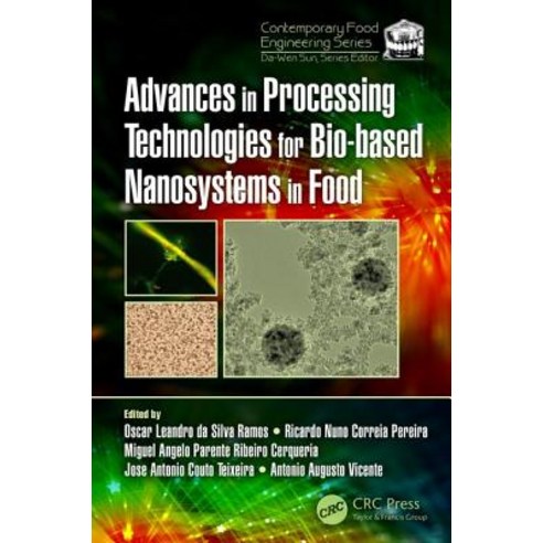 Advances in Processing Technologies for Bio-Based Nanosystems in Food Hardcover, CRC Press