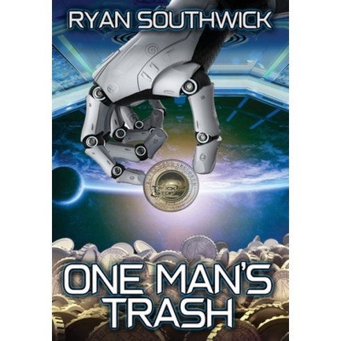 (영문도서) One Man''s Trash Hardcover, Water Dragon Publishing