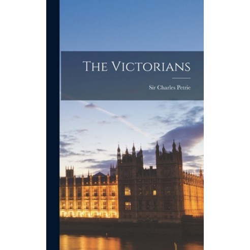 (영문도서) The Victorians Hardcover, Hassell Street Press, English, 9781013406515