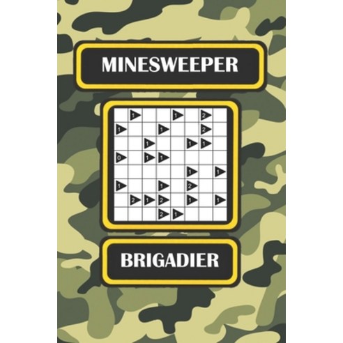 Minesweeper: Brigadier Paperback, Independently Published