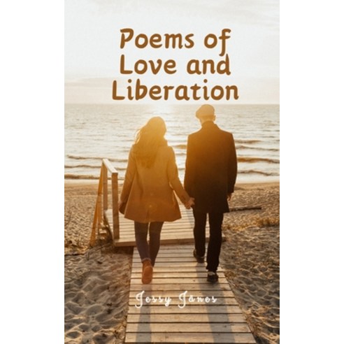 (영문도서) Poems of Love and Liberation Paperback, Book Fairy Publishing, English, 9789916396926